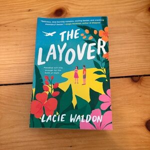 The Layover by Lacie Waldon